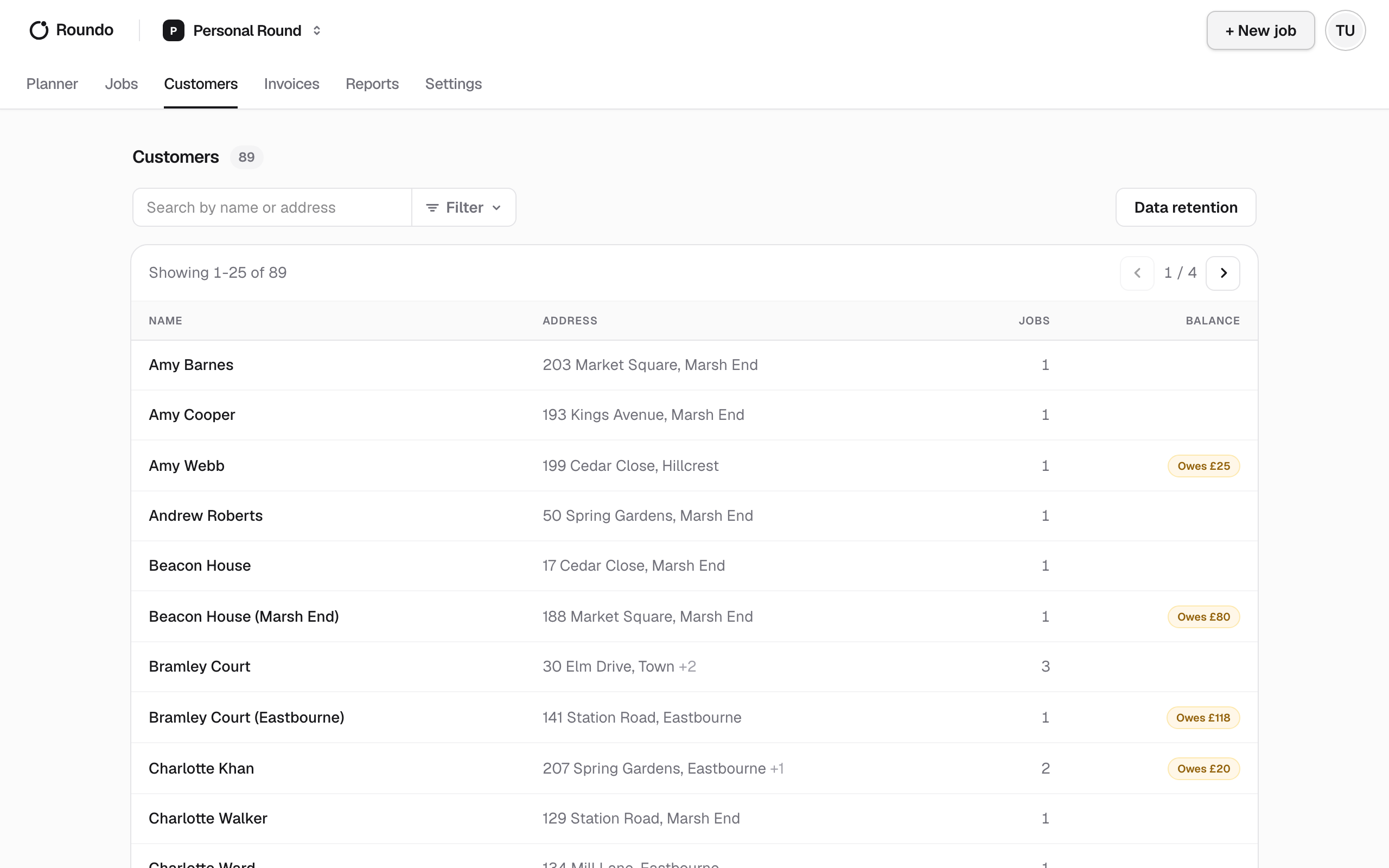 The Customers list, each customer shown by address with what they owe.